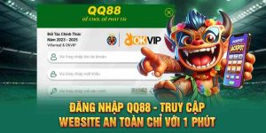 Đăng Nhập QQ88 - Truy Cập Website An Toàn Chỉ Với 1 Phút